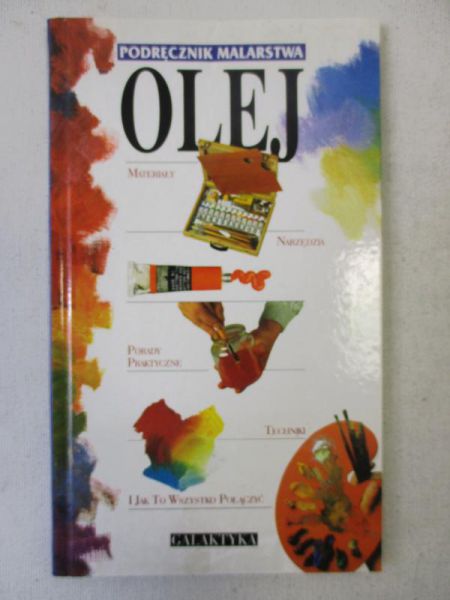 Olej. Podręcznik malarstwa