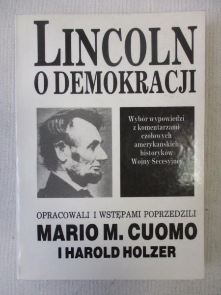 Cuomo Mario (opr.) - Lincoln o demokracji