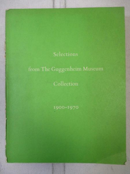 Selections from The Guggenheim Museum Collection
