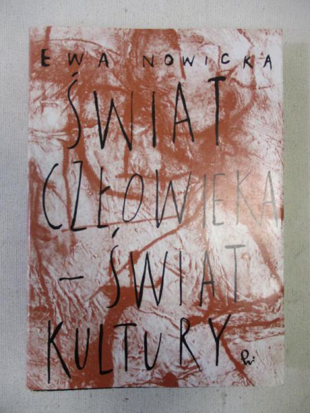 Świat człowieka - świat kultury