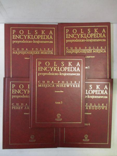 Polska encyklopedia przyrodniczo-krajoznawcza. Cuda Polski, tom I-V