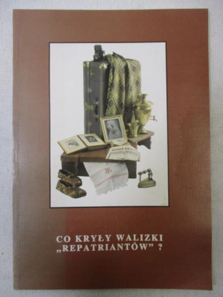 Co kryły walizki repatriantów?