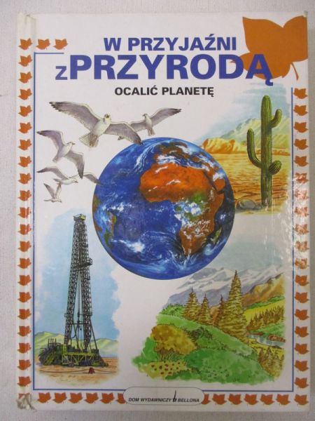 Subirana Josep Cuello  - W przyjaźni z przyrodą. Ocalić planetę