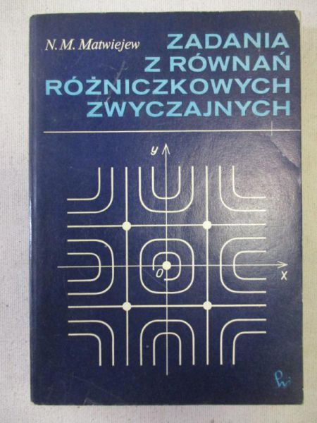 Matwiejew N. M. - Zadania z równań różniczkowych zwyczajnych