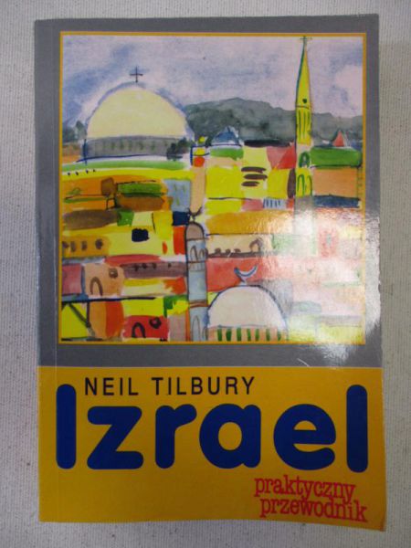 Izrael. Praktyczny przewodnik