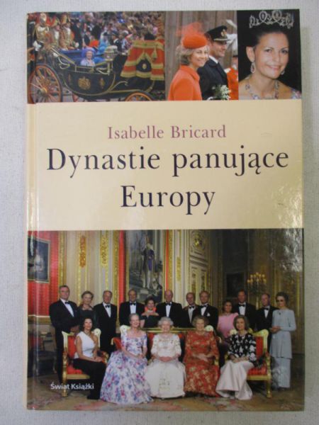 Bricard Isabelle - Dynastie panujące Europy
