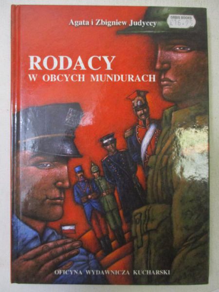 Judyccy Agata i Zbigniew - Rodacy w obcych mundurach