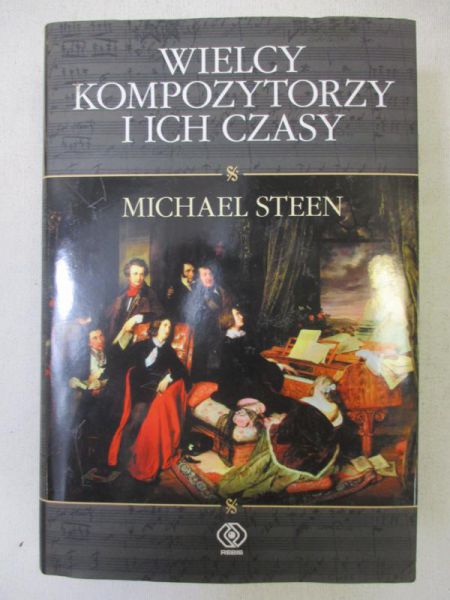 Wielcy kompozytorzy i ich czasy