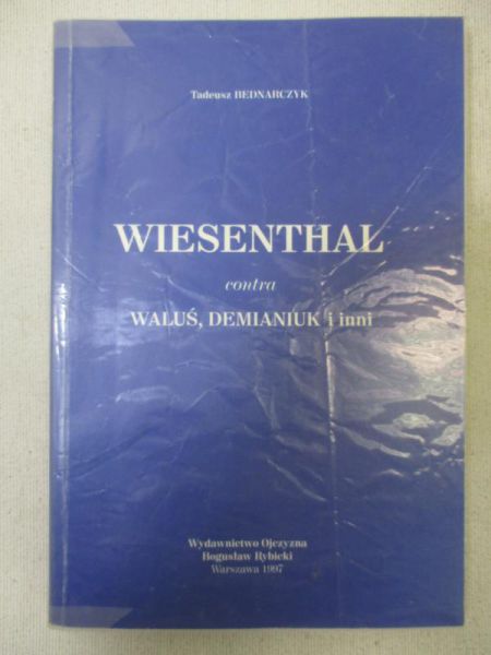 Wiesenthal contra Waluś, Demianiuki i inni