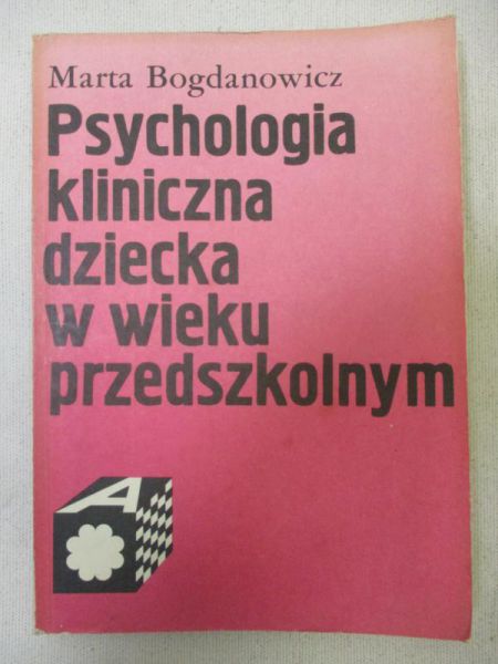 Psychologia kliniczna dziecka w wieku przedszkolnym