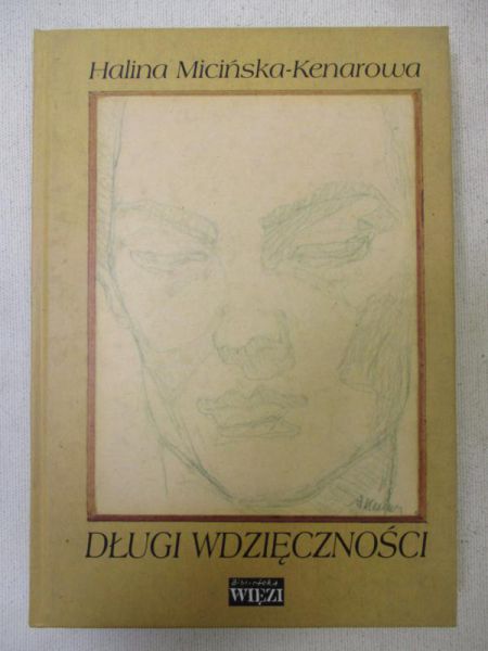 Micińska-Kenarowa Halina - Długi wdzięczności