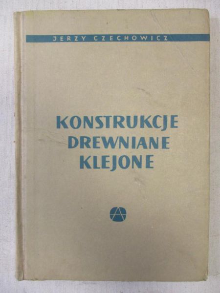 Konstrukcje drewniane klejone