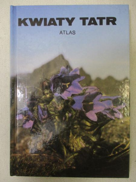 Piękoś-Mirkowa Halina - Kwiaty Tatr