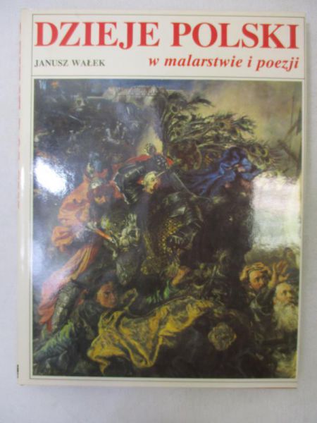 Dzieje Polski w malarstwie i poezji