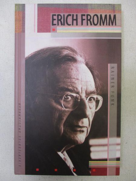 Funk Rainer - Erich Fromm