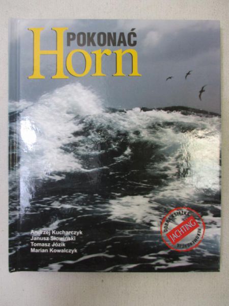 Kucharczyk Andrzej- Pokonać Horn