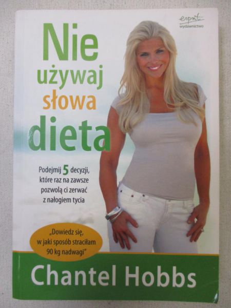 Hobbs Chantel - Nie używaj słowa dieta