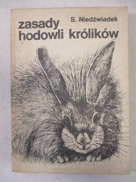 Niedźwiadek Stanisław - Zasady hodowli królików
