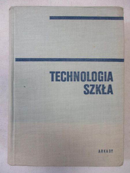 Technologia szkła