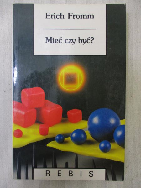 Mieć czy być?
