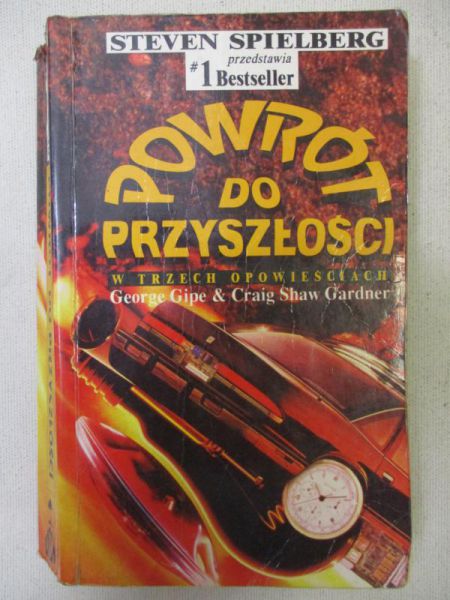 Gipe George - Powrót do przyszłości. W trzech opowieściach