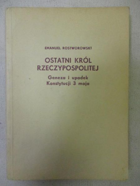 Ostatni król Rzeczypospolitej