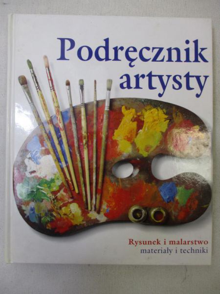 Gair Angela - Podręcznik artysty. Rysunek i malarstwo. Materiały i techniki