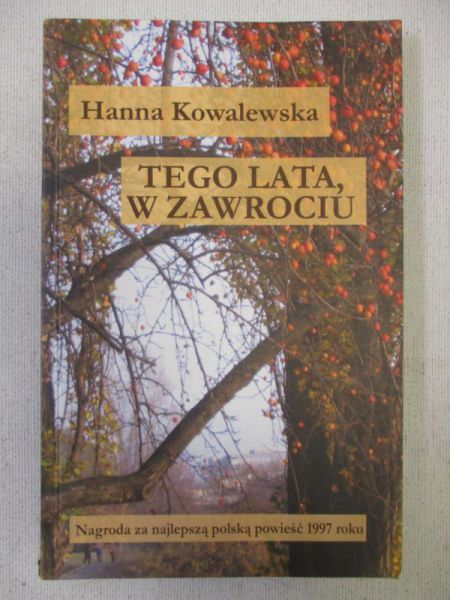 Tego lata, w Zawrociu
