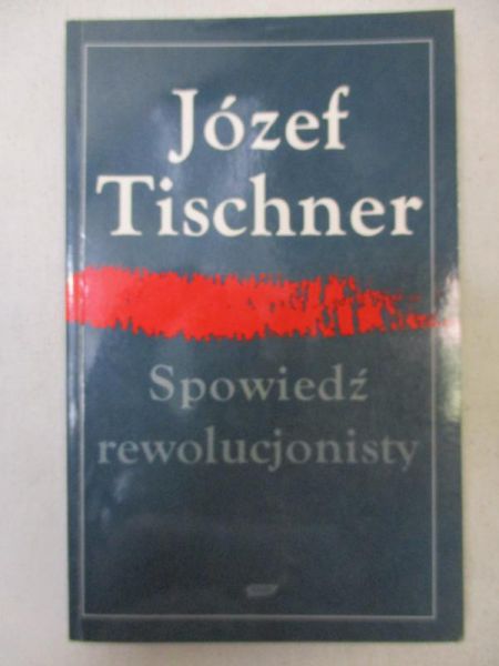 Spowiedź rewolucjonisty