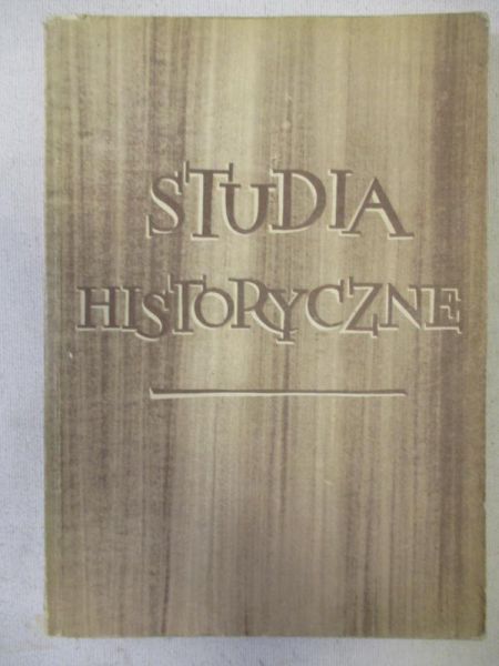 Studia historyczne, Tom I