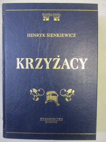 Krzyżacy. Tom I