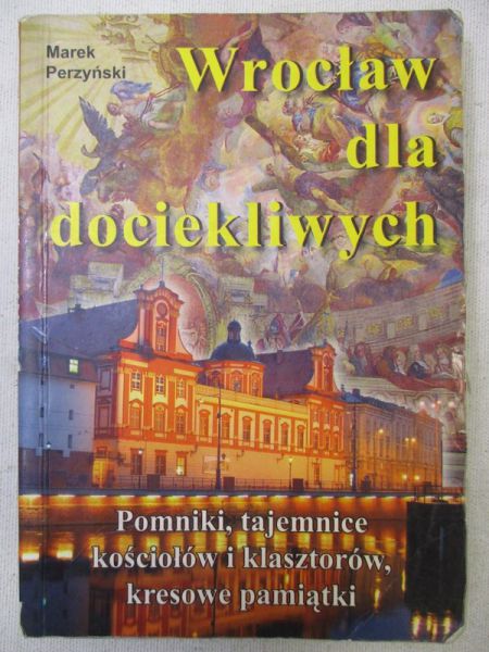 Wrocław dla dociekliwych