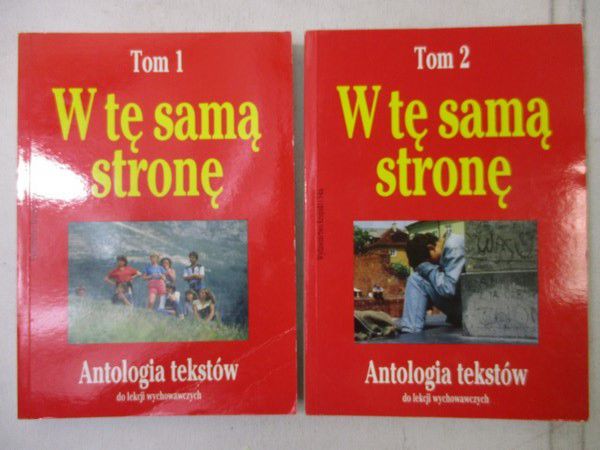 Braun-Gałkowska Maria - W tę samą stronę. Antologia tekstów, T. I - II