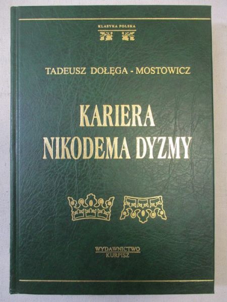 Dołęga-Mostowicz Tadeusz - Kariera Nikodema Dyzmy