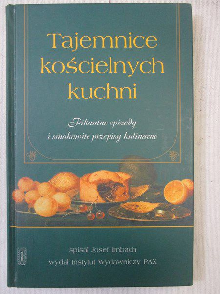Imbach Józef  - Tajemnice kościelnych kuchni