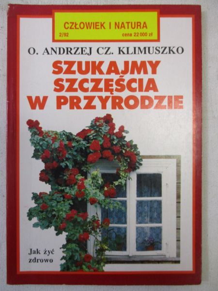Szukajmy szczęścia w przyrodzie