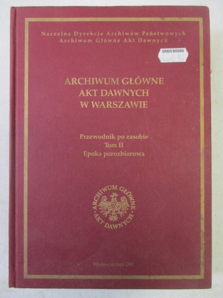Archiwum Główne Akt Dawnych w Warszawie, Tom II