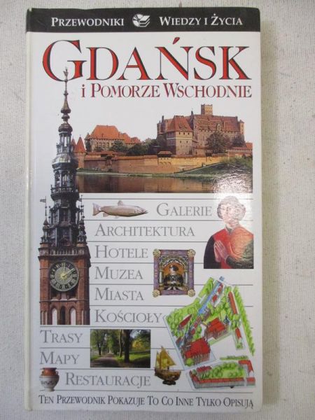 Gdańsk i Pomorze Wschodnie. Przewodniki "Wiedzy i Życia"