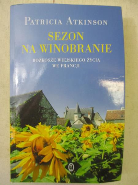 Atkinson Patricia - Sezon na winobranie