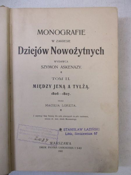Loret Maciej - Monografie w zakresie Dziejów Nowożytnych, t. II, 1902 r.
