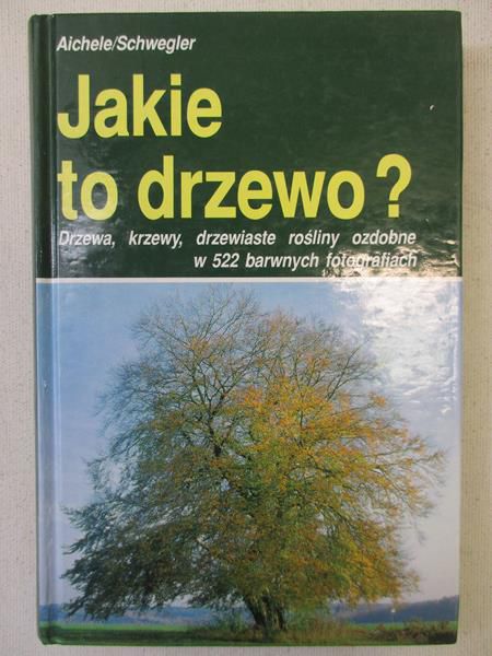 Aichele Dietmar - Jakie to drzewo?