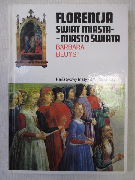 Florencja, świat miasta-miasto świata