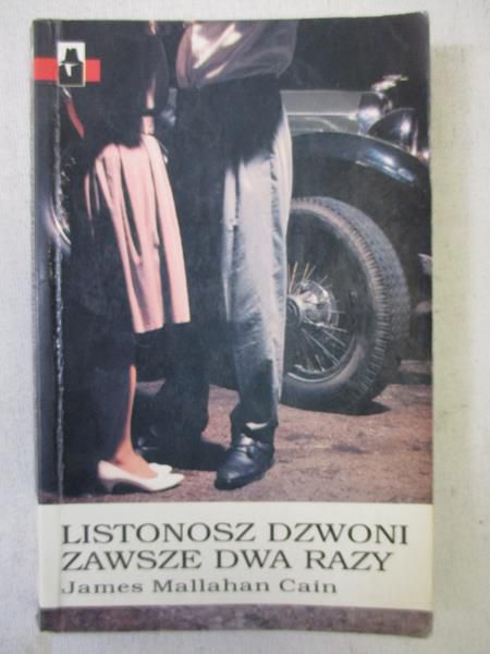 Cain James Mallahan - Listonosz dzwoni zawsze dwa razy