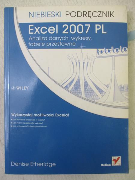 Exel 2007 PL. Analiza danych, wykresy, tabele przestawne