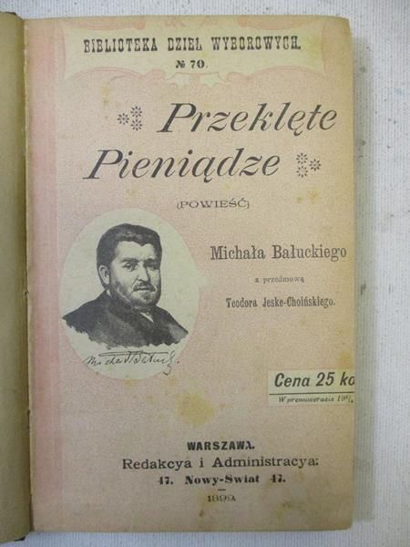 Przeklęte pieniądze, 1899 r.