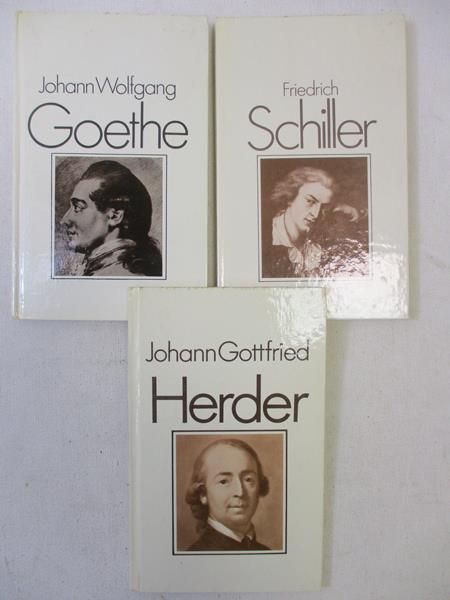 Arnold Gunter / Reuter Hans-Heinrich / Wertheim Ursula - Johan Gottfried Herder / Johann Wolfgang Goethe / Friedrich Schiller