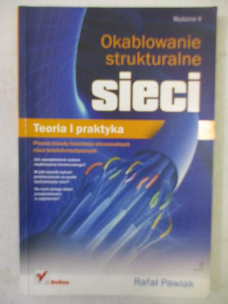 Pawlak Rafał - Okablowanie strukturalne sieci