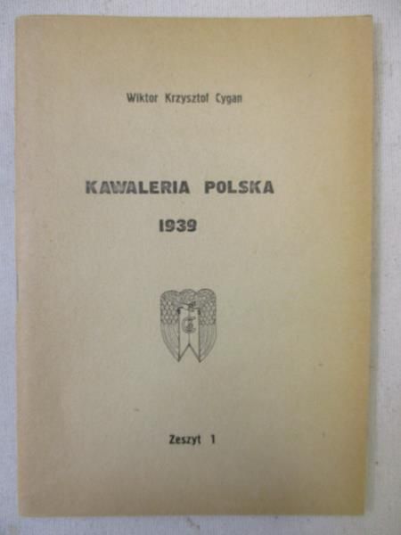 Cygan Wiktor Krzysztof - Kawaleria polska 1939