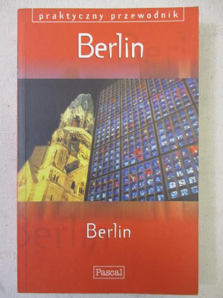 Berlin. Praktyczny przewodnik