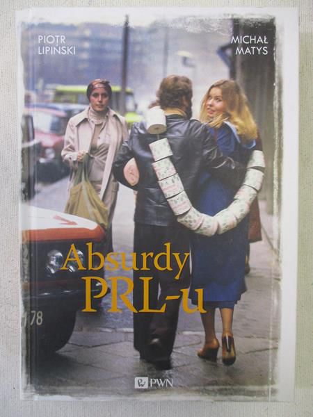 Absurdy PRL-u